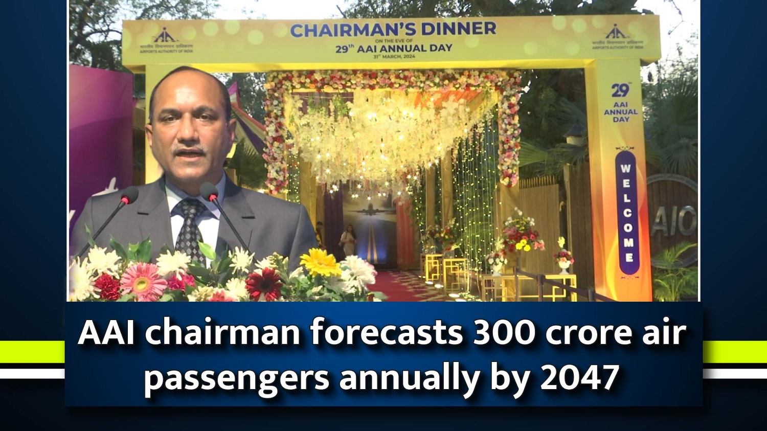 AAI chairman forecasts 300 crore air passengers annually by 2047
